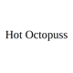Hot Octopuss