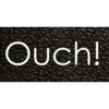 Ouch!